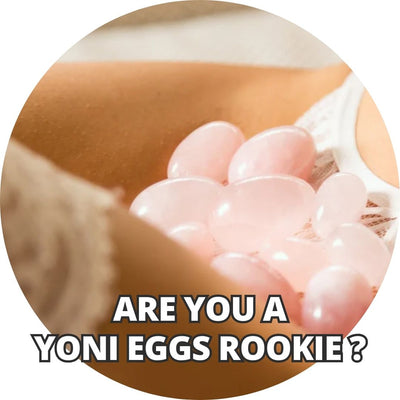 Are you a Yoni Eggs Rookie ?